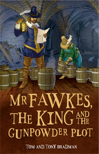 Short Histories: Mr Fawkes, the King and the Gunpowder Plot, Paperback / softback Book