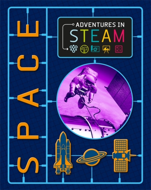 Adventures in STEAM: Space, Paperback / softback Book