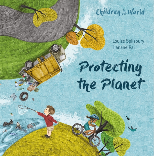 Children in Our World: Protecting the Planet, Paperback / softback Book