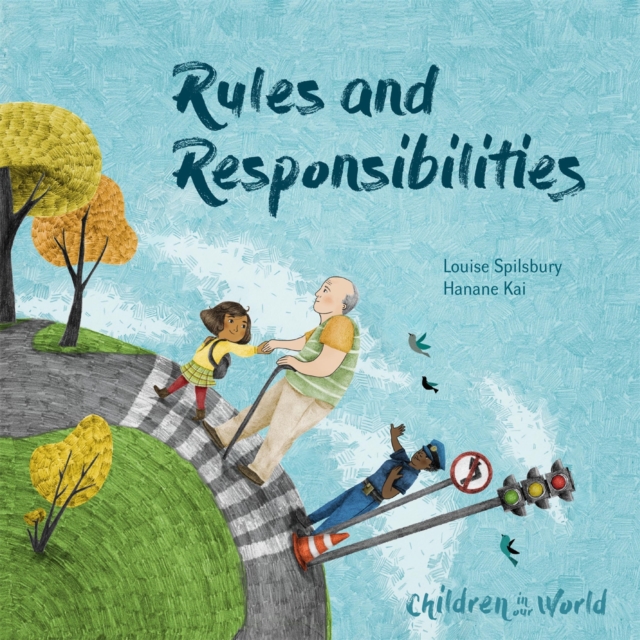 Children in Our World: Rules and Responsibilities, Paperback / softback Book