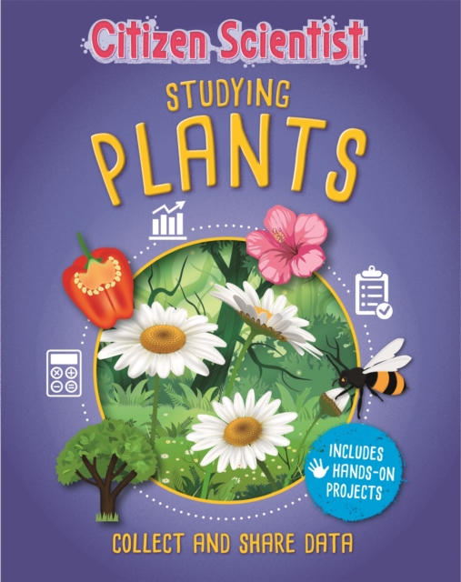 Citizen Scientist: Studying Plants, Paperback / softback Book