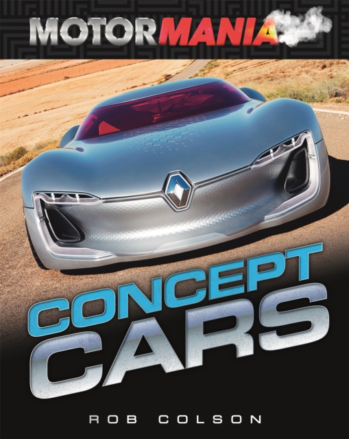 Motormania: Concept Cars, Paperback / softback Book