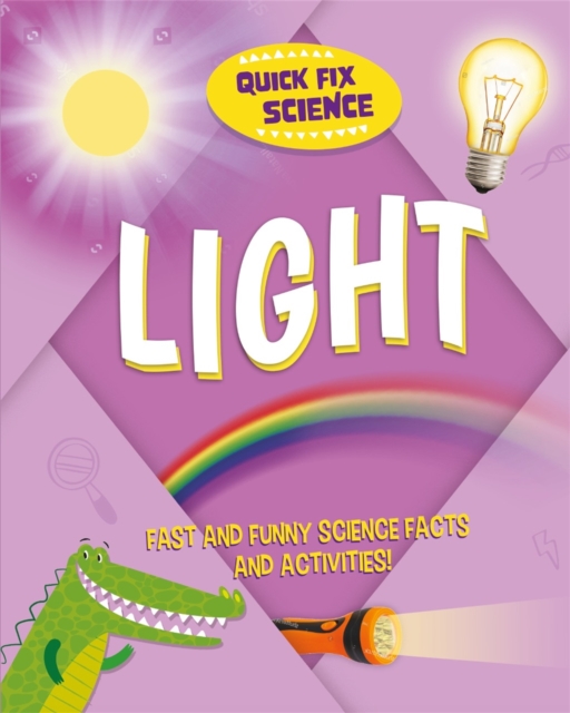 Quick Fix Science: Light, Hardback Book