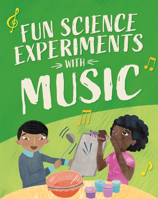 Fun Science: Experiments with Music, Paperback / softback Book