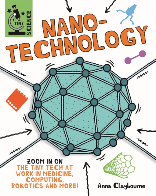 Tiny Science: Nanotechnology, Hardback Book