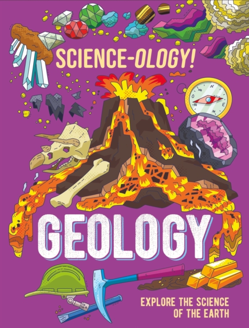 Science-ology!: Geology, Paperback / softback Book