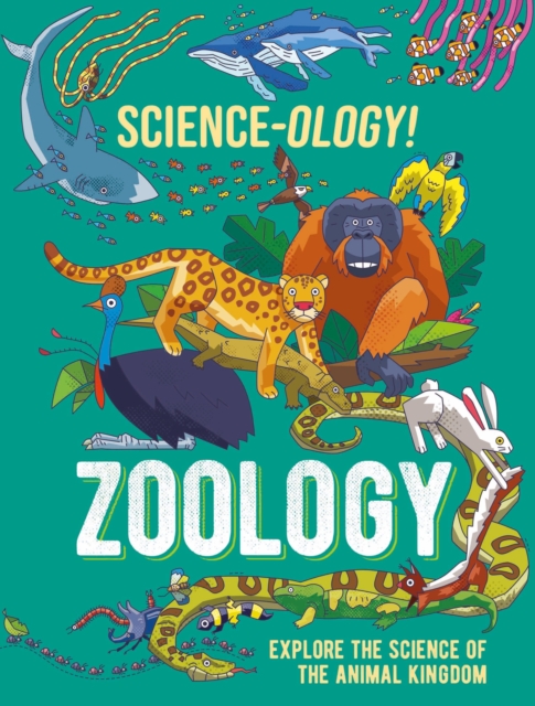 Science-ology!: Zoology, Paperback / softback Book