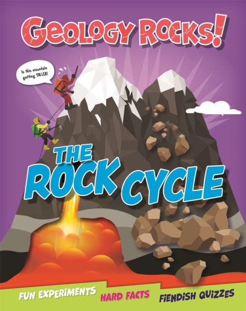 Geology Rocks!: The Rock Cycle, Paperback / softback Book