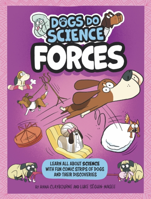 Dogs Do Science: Forces, Paperback / softback Book