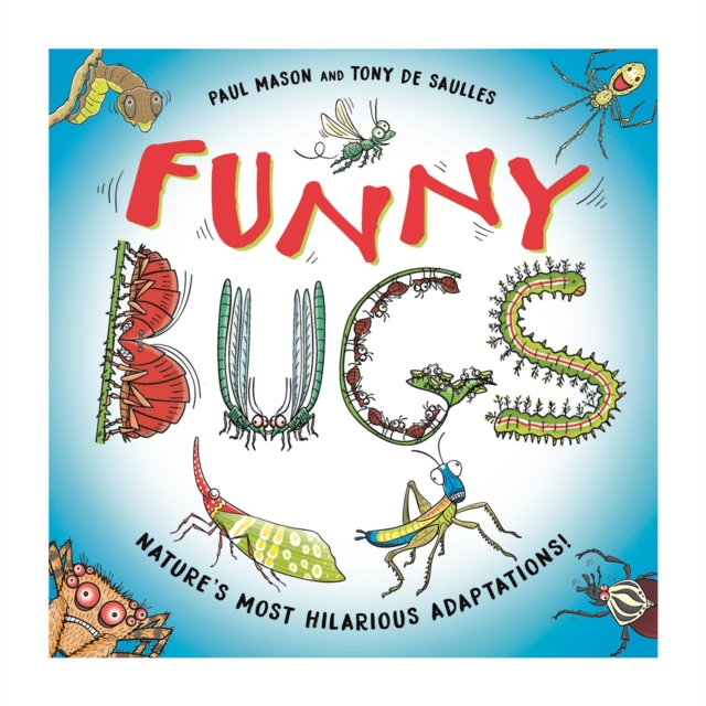 Funny Bugs : Laugh-out-loud nature facts!, Hardback Book