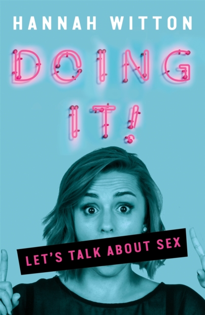 Doing It : Let's Talk About Sex..., Paperback / softback Book