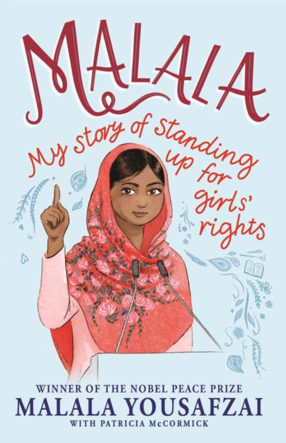 Malala : My Story of Standing Up for Girls' Rights; Illustrated Edition for Younger Readers, EPUB eBook