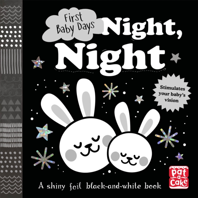 First Baby Days: Night, Night : A touch-and-feel board book for your baby to explore, Board book Book