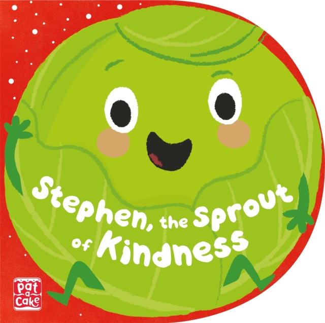 Stephen, the Sprout of Kindness, Board book Book