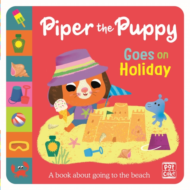 First Experiences: Piper the Puppy Goes on Holiday, Paperback / softback Book