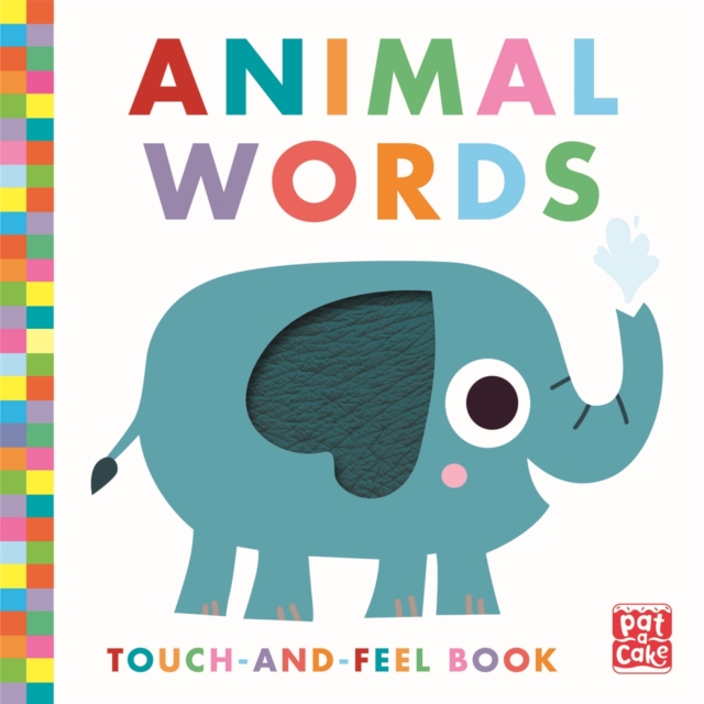Touch-and-Feel: Animal Words : Board Book, Board book Book