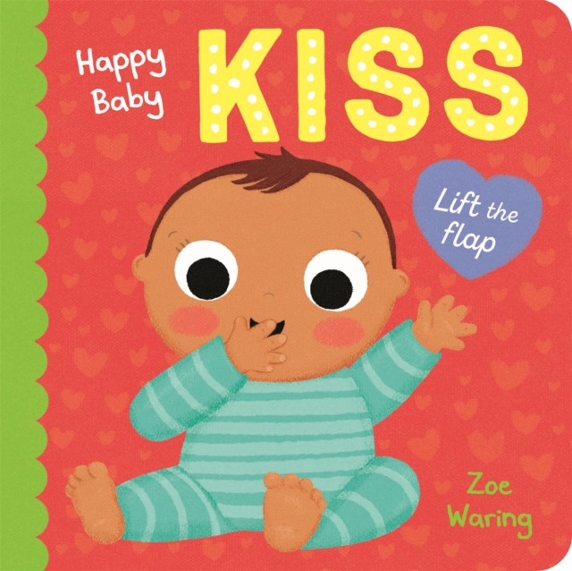 Happy Baby: Kiss, Board book Book