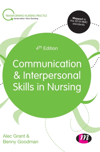Communication and Interpersonal Skills in Nursing, Hardback Book