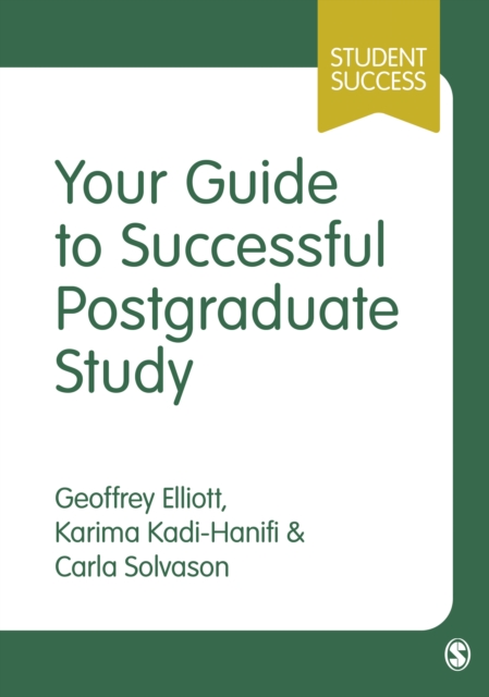 Your Guide to Successful Postgraduate Study, Paperback / softback Book