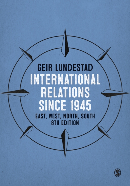 International Relations since 1945 : East, West, North, South, PDF eBook