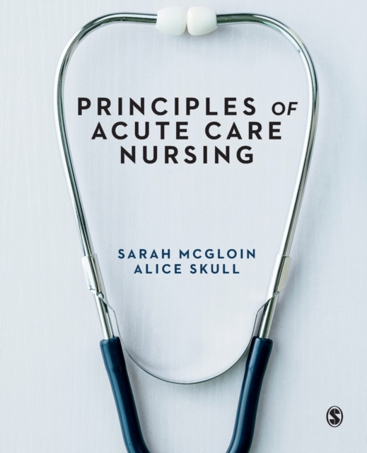 Principles of Acute Care Nursing, Paperback / softback Book