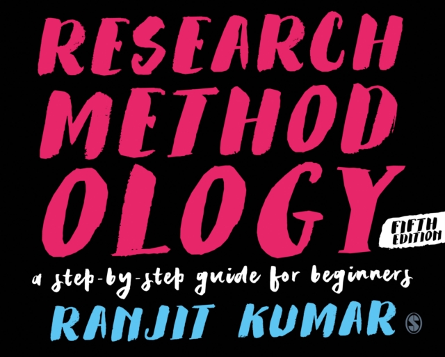 Research Methodology : A Step-by-Step Guide for Beginners, Paperback / softback Book