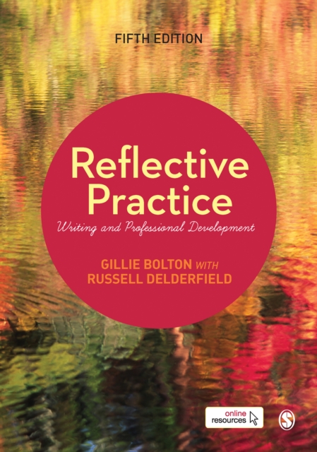 Reflective Practice : Writing and Professional Development, PDF eBook