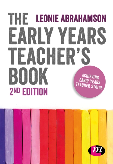 The Early Years Teacher's Book : Achieving Early Years Teacher Status, EPUB eBook