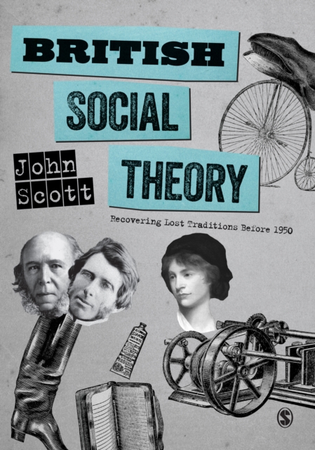 British Social Theory : Recovering Lost Traditions before 1950, EPUB eBook