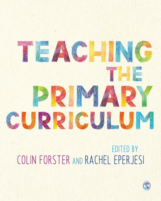 Teaching the Primary Curriculum, Paperback / softback Book