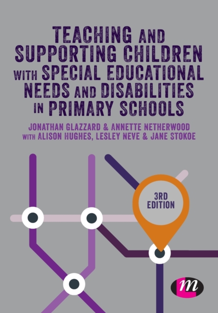 Teaching and Supporting Children with Special Educational Needs and Disabilities in Primary Schools, Paperback / softback Book