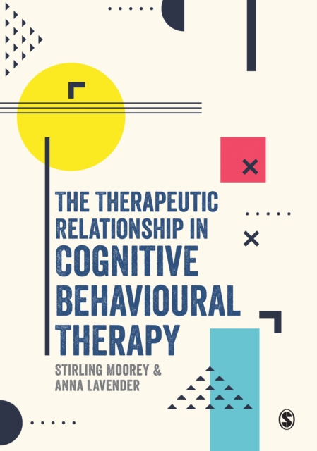 The Therapeutic Relationship in Cognitive Behavioural Therapy, EPUB eBook