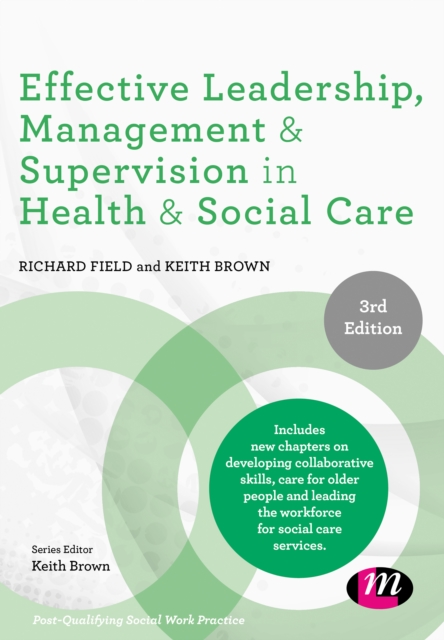 Effective Leadership, Management and Supervision in Health and Social Care, PDF eBook