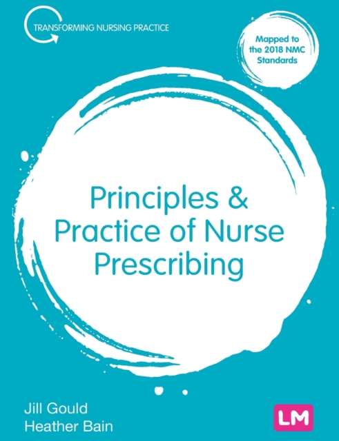 Principles and Practice of Nurse Prescribing, Paperback / softback Book
