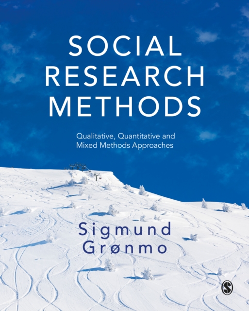 Social Research Methods : Qualitative, Quantitative and Mixed Methods Approaches, EPUB eBook