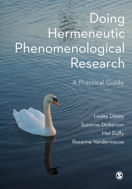 Doing Hermeneutic Phenomenological Research : A Practical Guide, Hardback Book