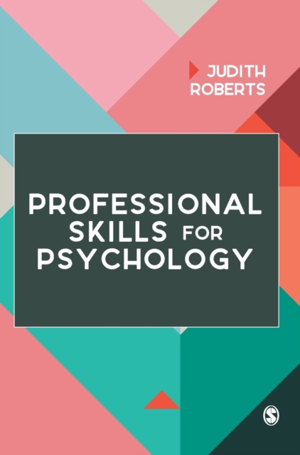 Professional Skills for Psychology, Hardback Book