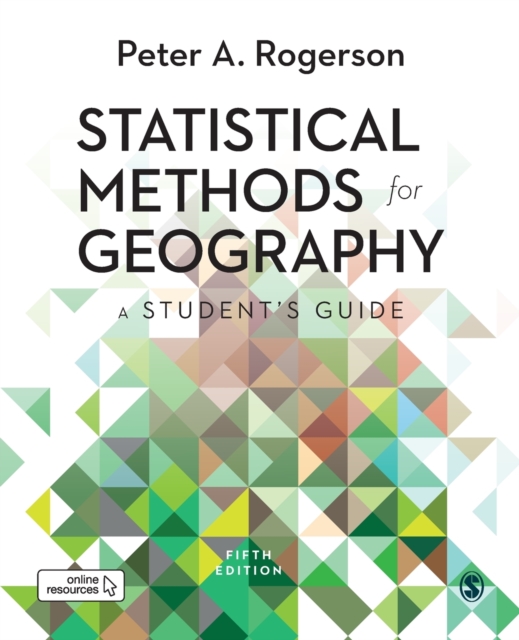 Statistical Methods for Geography : A Student’s Guide, Paperback / softback Book
