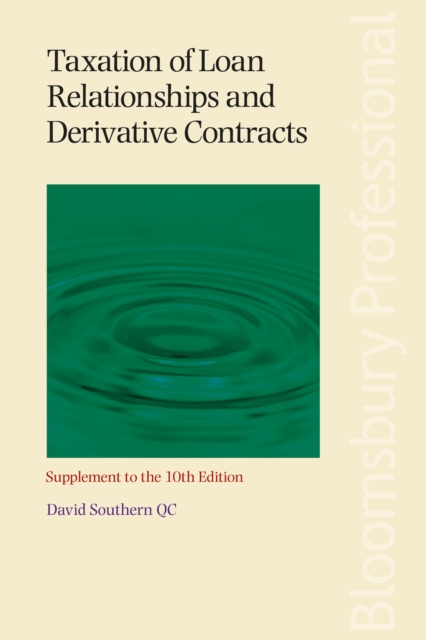 Taxation of Loan Relationships and Derivative Contracts - Supplement to the 10th edition, PDF eBook