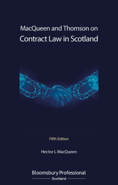 MacQueen and Thomson on Contract Law in Scotland, Paperback / softback Book