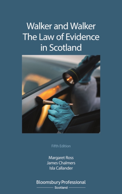 Walker and Walker: The Law of Evidence in Scotland, Paperback / softback Book