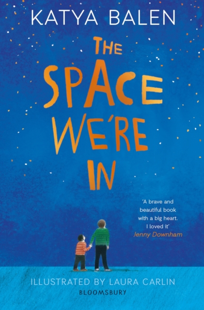 The Space We're In : from the winner of the Yoto Carnegie Medal 2022, Paperback / softback Book
