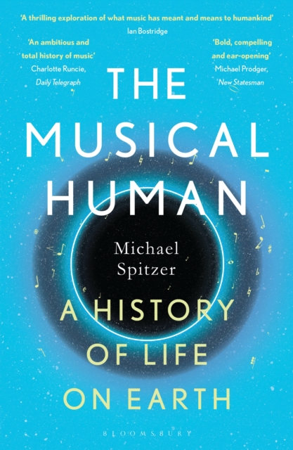 The Musical Human : A History of Life on Earth   A BBC Radio 4 'Book of the Week', EPUB eBook