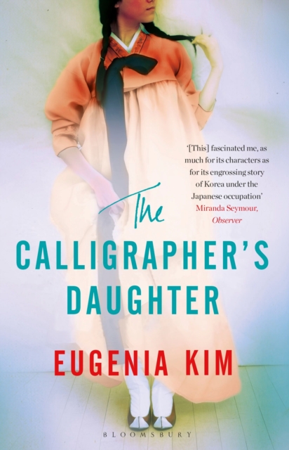 The Calligrapher's Daughter, Paperback / softback Book