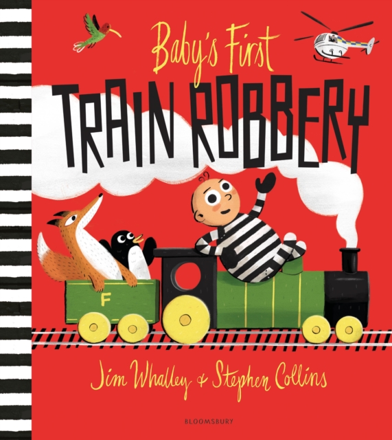 Baby's First Train Robbery, Paperback / softback Book