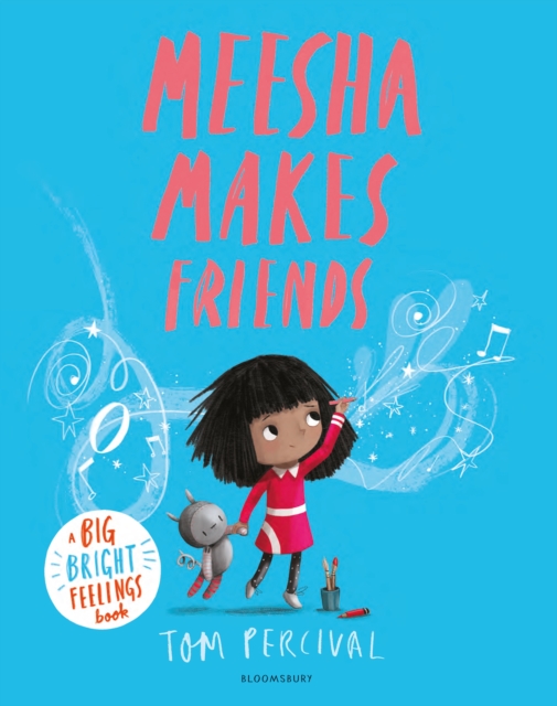 Meesha Makes Friends : A Big Bright Feelings Book, EPUB eBook