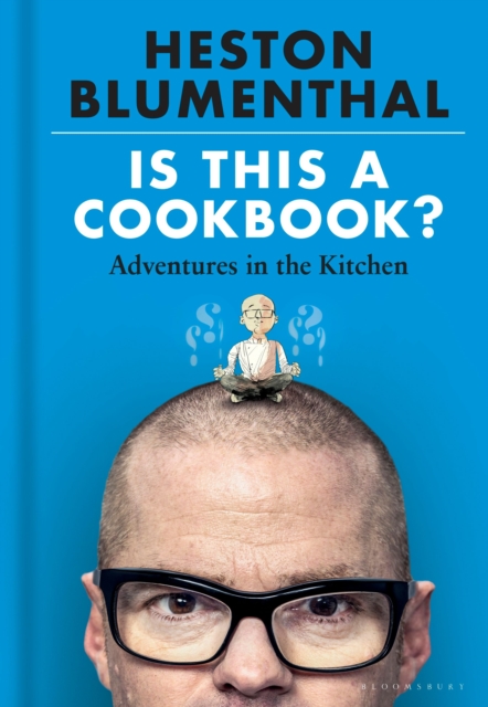 Is This A Cookbook? : Adventures in the Kitchen, Hardback Book