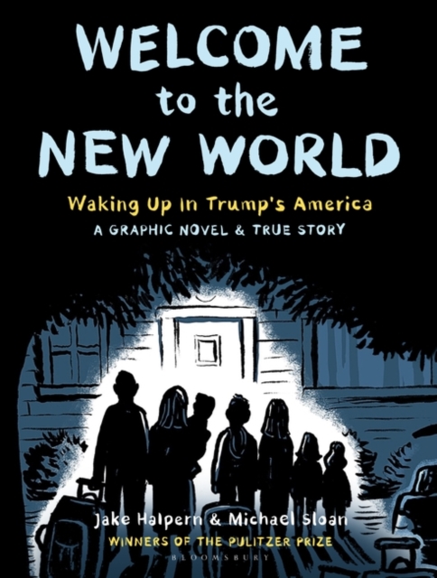 Welcome to the New World : Winner of the Pulitzer Prize, EPUB eBook