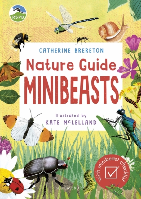 RSPB Nature Guide: Minibeasts, Paperback / softback Book
