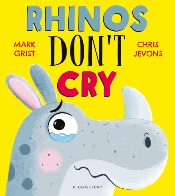 Rhinos Don't Cry, Hardback Book